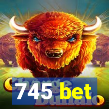 745 bet